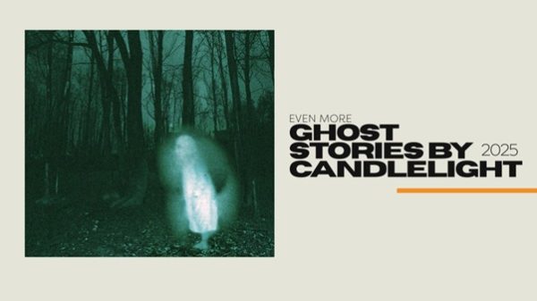 A landscape poster on a white background. To the left an image of a dark forest, with thick tree outlines and a small shadowy white ghostly figure. To the right, in light black text, text which reads 'Even more' followed by black bold text, which reads 'Ghost Stories by Candlelight' and in lighter text '2025'. Under this an orange line highlights half of the text. 